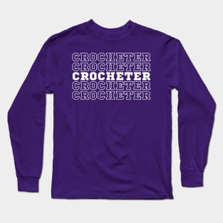 Crocheter. Long Sleeve T-Shirt